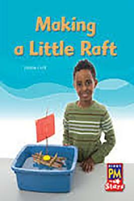 Leveled Reader Bookroom Package Yellow (Levels 6-8): Making a Little Raft by Debbie Croft