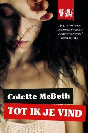 Tot ik je vind by Collette McBeth