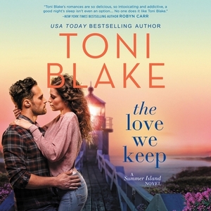 The Love We Keep by Toni Blake