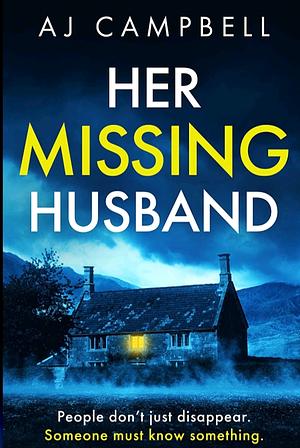 Her Missing Husband by A.J. Campbell