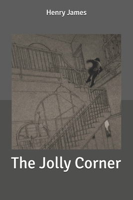 The Jolly Corner by Henry James