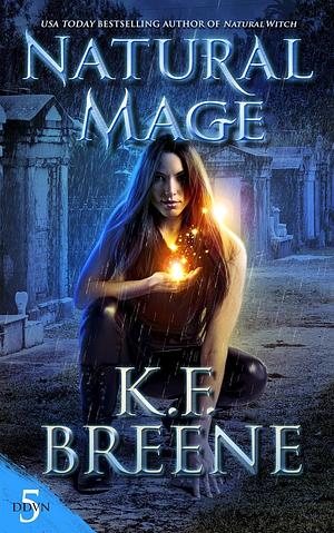 Natural Mage by K.F. Breene