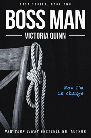 Boss Man by Victoria Quinn