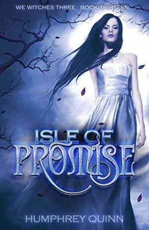Isle of Promise by Humphrey Quinn