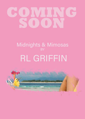 Midnights & Mimosas (Drinking #2) by R.L. Griffin