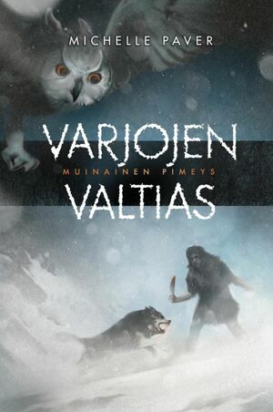 Varjojen valtias by Michelle Paver