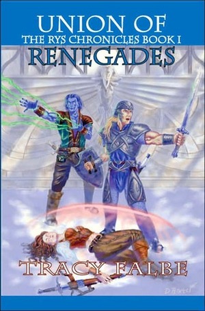 Union of Renegades by Tracy Falbe