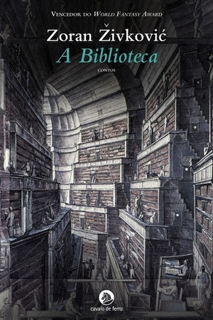 A Biblioteca by Zoran Živković