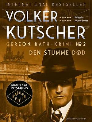 Den stumme død by Volker Kutscher
