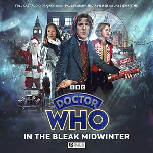 Doctor Who: In the Bleak Midwinter by Roy Gill, Tim Foley, John Dorney