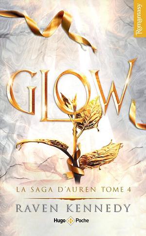 Glow by Raven Kennedy