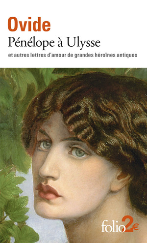 Pénélope à Ulysse et autres lettres d'amour de grandes héroïnes antiques by Ovid