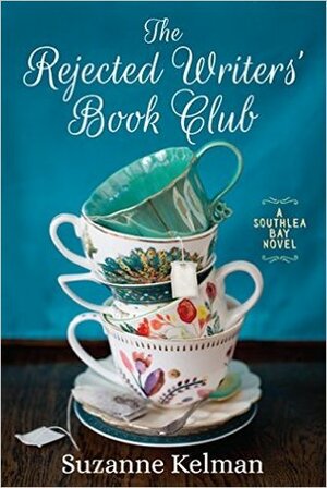 The Rejected Writers' Book Club by Suzanne Kelman