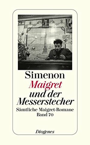 Maigret und der Messerstecher by Georges Simenon