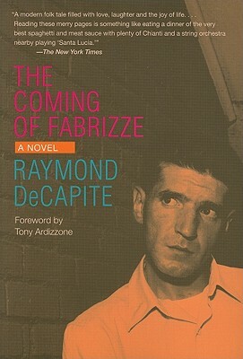 The Coming of Fabrizze by Raymond Decapite