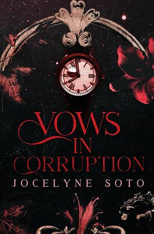 Vows In Corruption by Jocelyne Soto