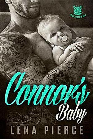 Connor's Baby: A Motorcycle Club Romance by Lena Pierce, Lena Pierce
