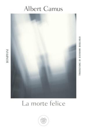 La morte felice by Richard Howard, Albert Camus, Jean Sarocchi