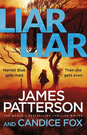 Liar Liar by James Patterson