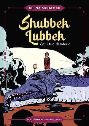 Shubbek Lubbek by Deena Mohamed