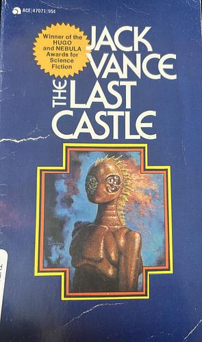 The Last Castle by Jack Vance