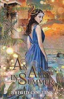 An Ally in Summer by Brigid Collins