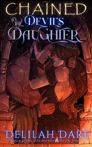 Chained to the Devil's Daughter by Delilah Dare