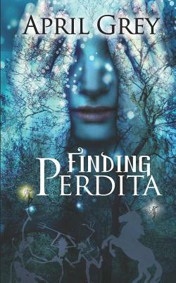 Finding Perdita by April Grey
