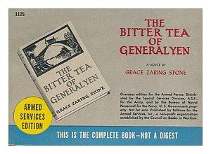 The bitter tea of General Yen, by Grace Zaring Stone, Grace Zaring Stone