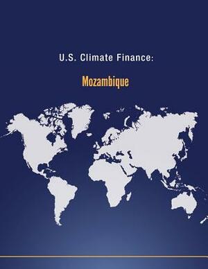 U.S. Climate Finance: Mozambique by U. S. Department of State