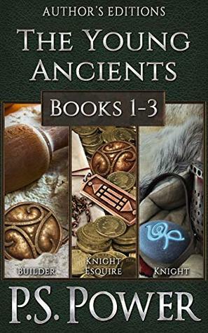 Author's Edition: The Young Ancients Books 1-3 (3 Book Box Set) by P.S. Power