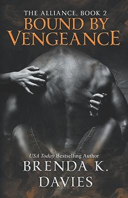 Bound by Vengeance by Brenda K. Davies