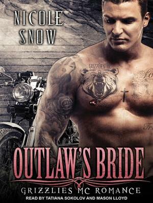 Outlaw's Bride by Nicole Snow