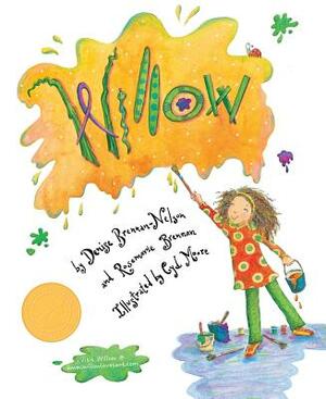 Willow by Denise Brennan-Nelson, Rosemarie Brennan