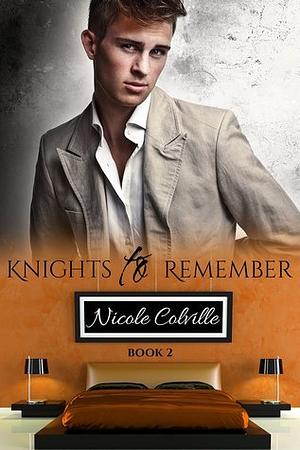 Knights to Remember: Book 2 by Nicole Colville