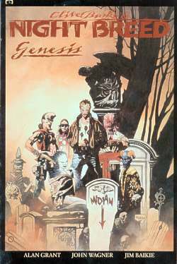 Clive Barker's Night Breed: Genesis by D.G. Chichester, Alan Grant, John Wagner, Jim Blaikie, Malcolm Smith, Clive Barker