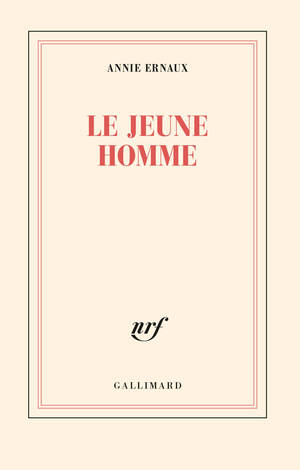 Le jeune homme by Annie Ernaux