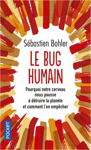 Le Bug humain by Sébastien Bohler