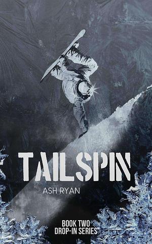 Tailspin by Ash Ryan