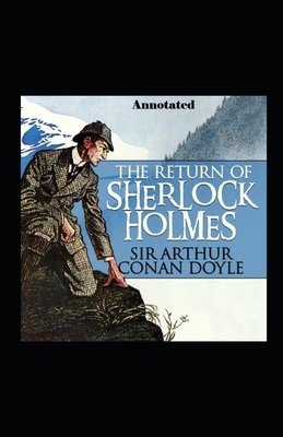 The Return of Sherlock Holmes Annotated by Arthur Conan Doyle