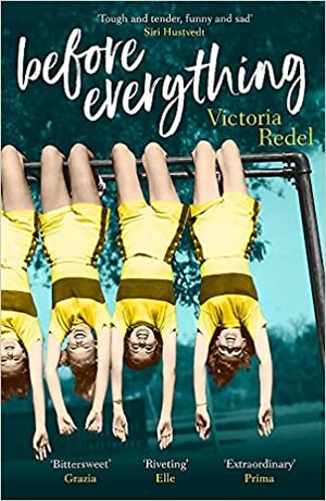 Before Everything by Victoria Redel