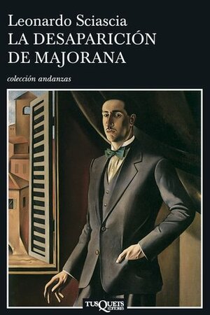 La desaparición de Majorana by Juan Manuel Salmerón, Leonardo Sciascia