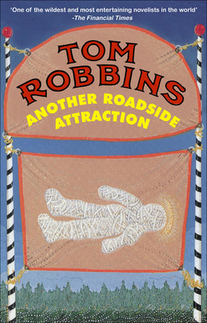 Another Roadside Attraction by Tom Robbins