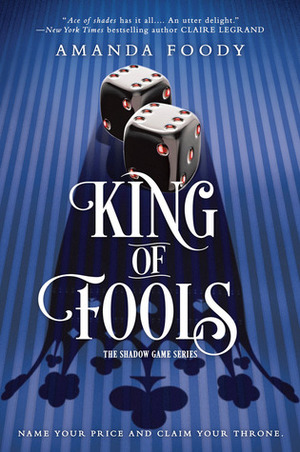 King of Fools: The Shadow Game Series #02 by Amanda Foody