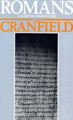 Romans: A Shorter Commentary by C.E.B. Cranfield