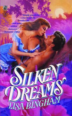 Silken Dreams by Lisa Bingham