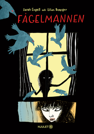 Fågelmannen by Sarah Engell