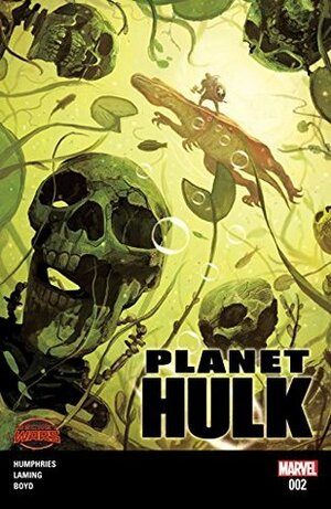 Planet Hulk (2015) #2 by Mike del Mundo, Sam Humphries, Mark Paniccia, Marc Laming