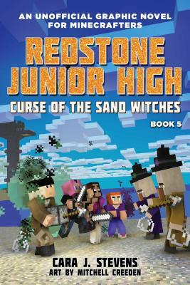 Curse of the Sand Witches, Volume 5: Redstone Junior High #5 by Cara J. Stevens