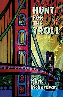 Hunt for the Troll by Mark Richardson